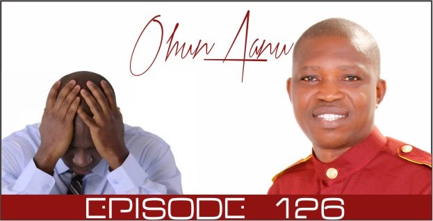 Ohun Aanu Episode 126