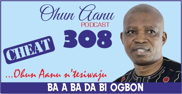 Ohun Aanu Episode 308